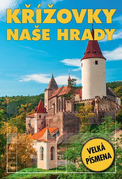 Křížovky - Naše hrady - kol.