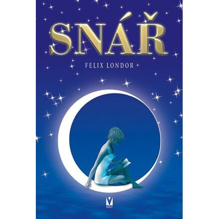 Snář - Felix Londor