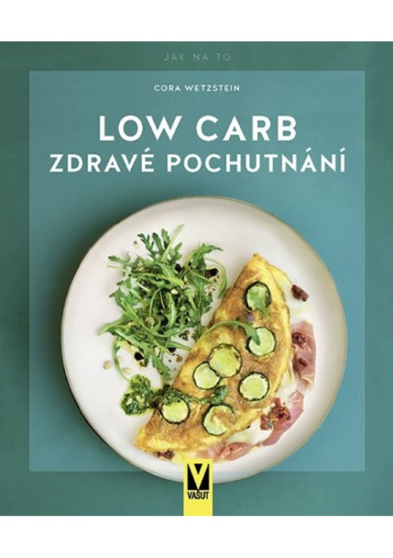 Low Carb - Cora Wetzstein