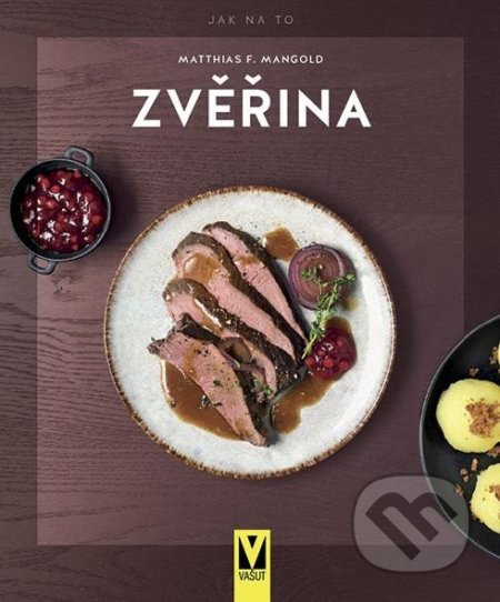 Zvěřina - Matthias F. Mangold
