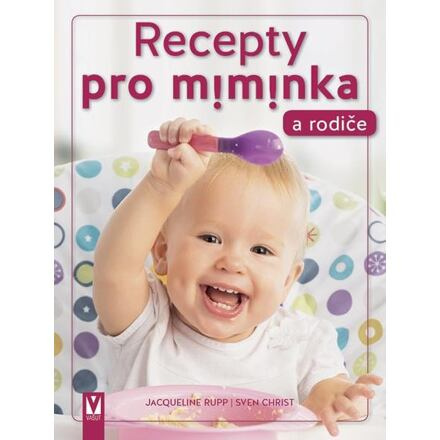 Recepty pro miminka a rodiče