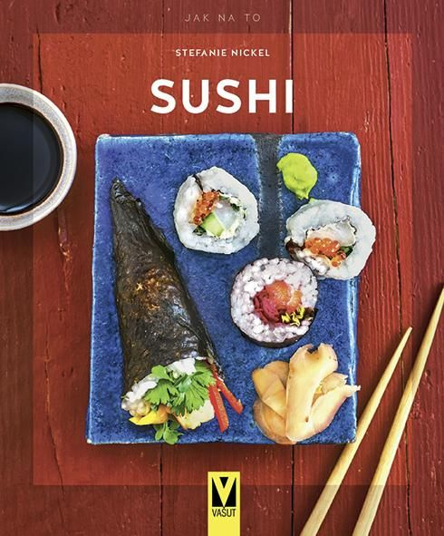 Sushi - Stefanie Nickel