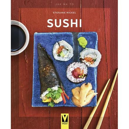 Sushi - Stefanie Nickel