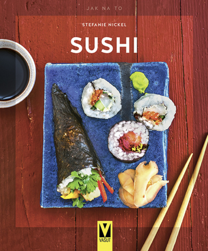 Sushi - Stefanie Nickel