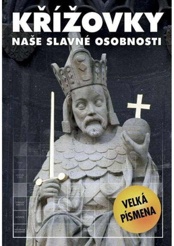 Křížovky – naše slavné osobnosti