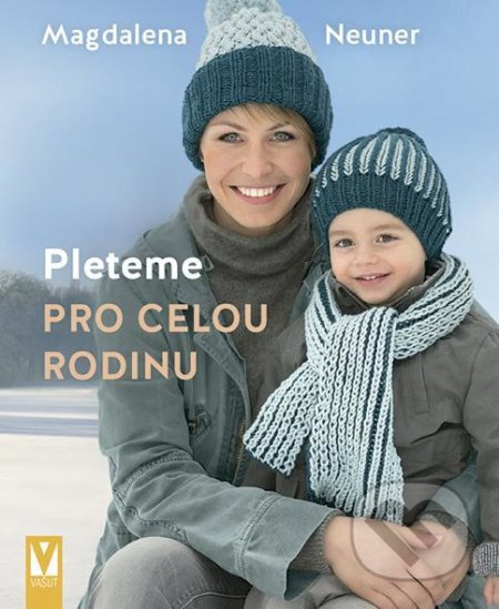 Pleteme pro celou rodinu - Magdalena Neuner