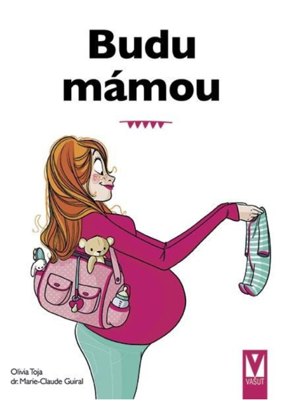 Budu mámou - Olivia Toja