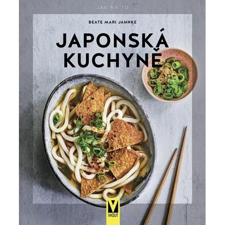 Japonská kuchyně - Beate Mari Jahnke