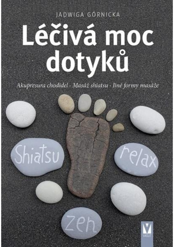 Léčivá moc dotyků - Jadwiga Górnicka