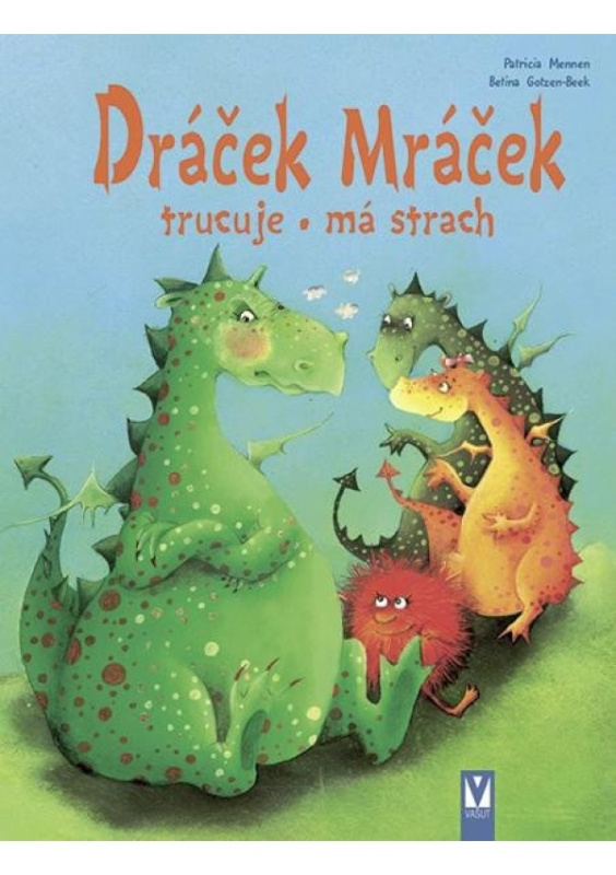 Dráček Mráček – trucuje, má strach - Patricia Mennen