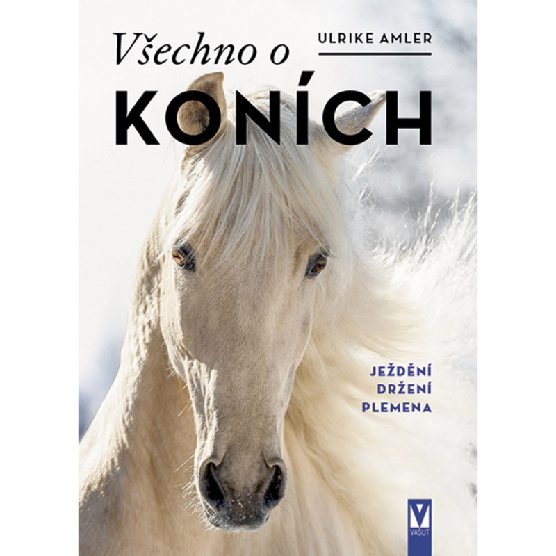 Všechno o koních - Ulrike Amlerová