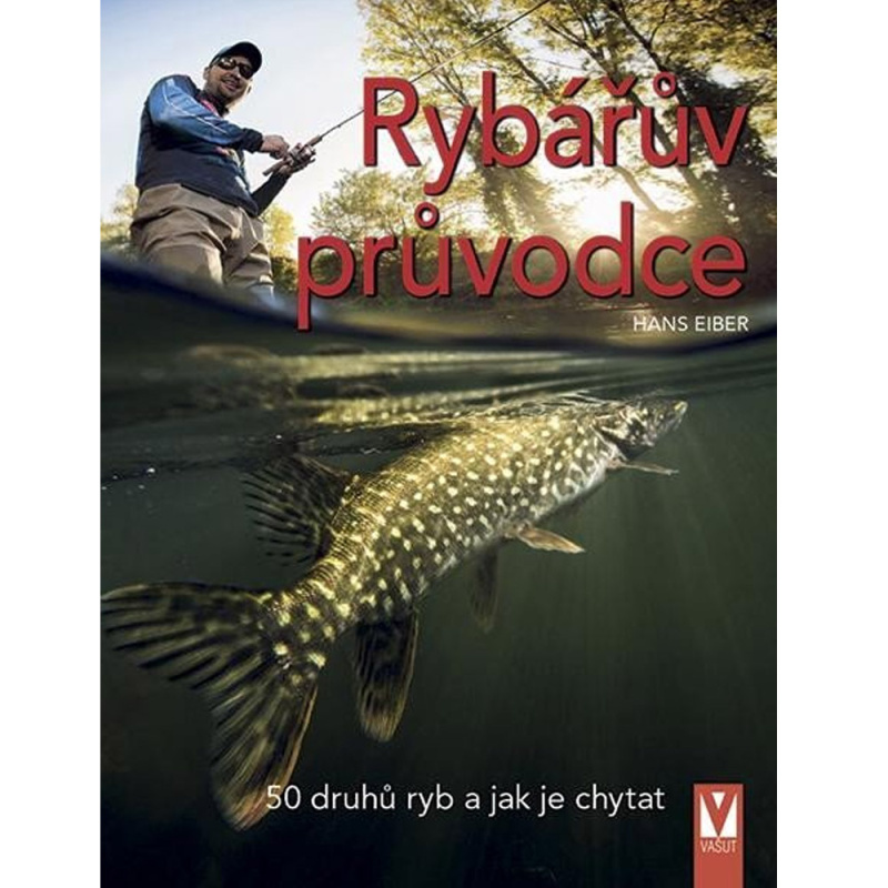 Rybářův průvodce - Hans Eiber