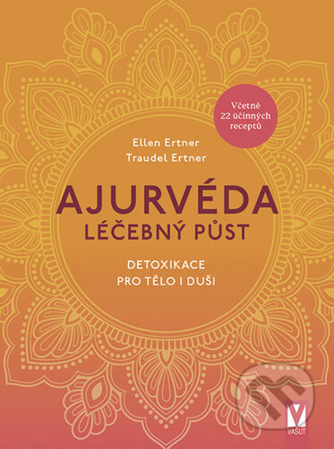Ajurvéda – léčebný půst - Traudel Ertner, Ertner Ellen