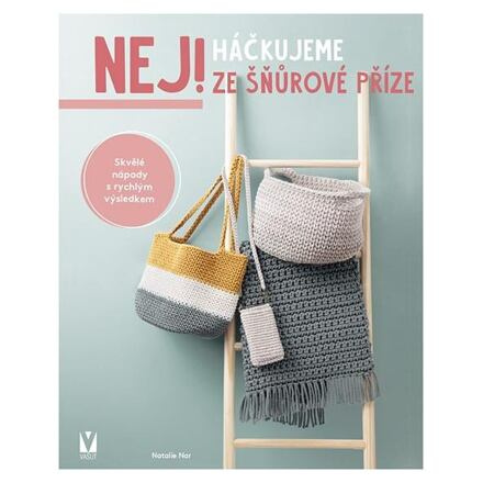 Háčkujeme ze šňůrové příze - Natalie Nar