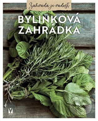 Bylinková zahrádka - kol.