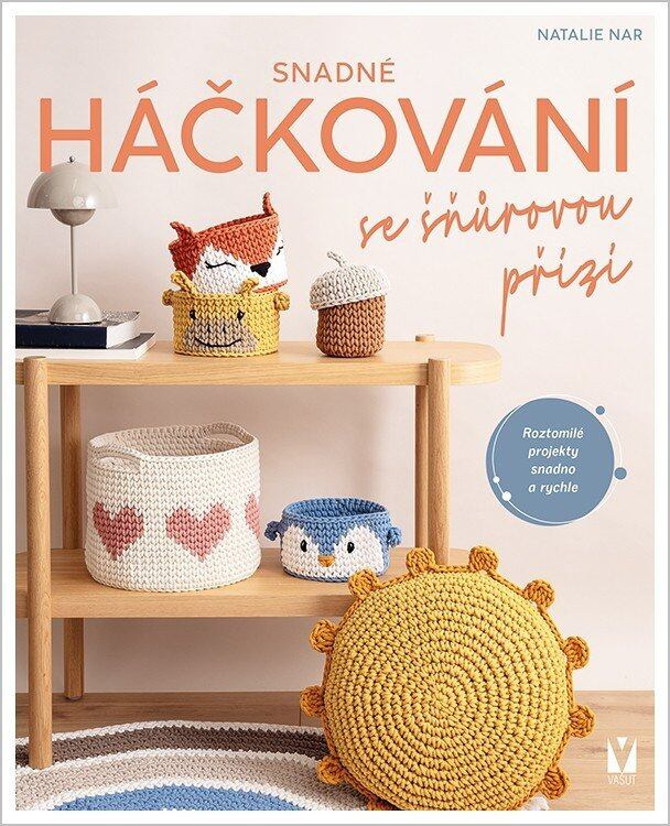 Snadné háčkování se šňůrovou přízí - Natalie Nar