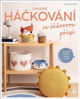 Snadné háčkování se šňůrovou přízí - Natalie Nar