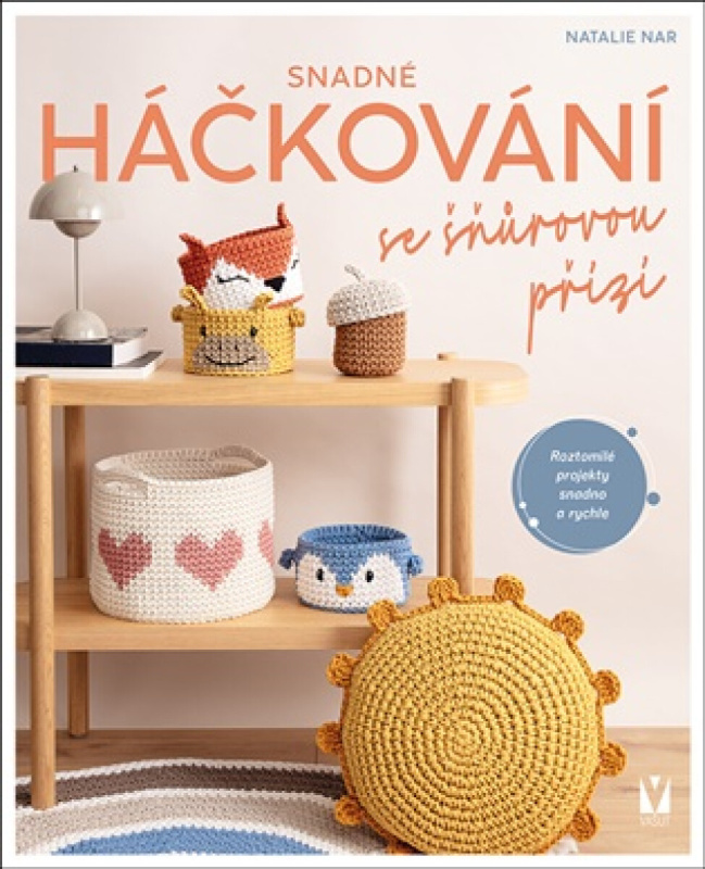 Snadné háčkování se šňůrovou přízí - Natalie Nar