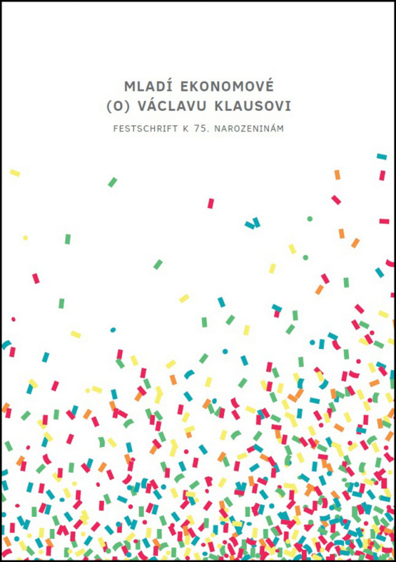 Mladí ekonomové (o) Václavu Klausovi - kol.