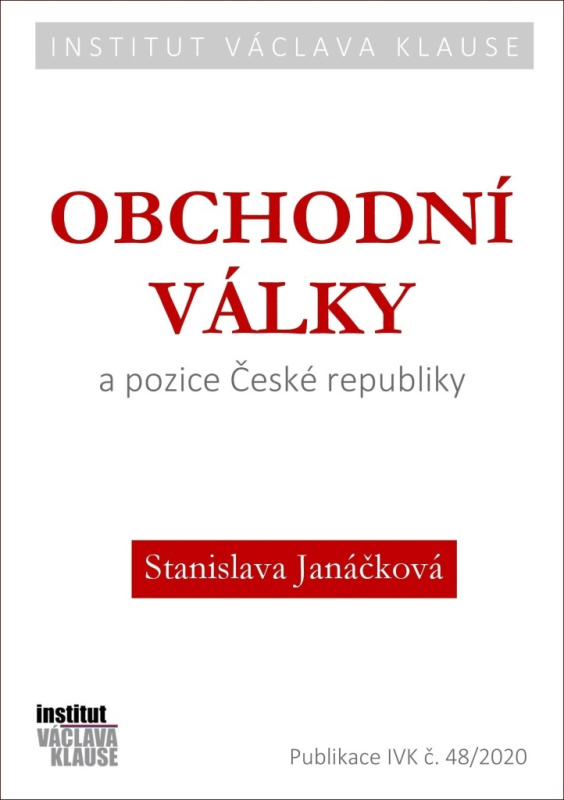 Obchodní války a pozice ČR - Stanislava Janáčková
