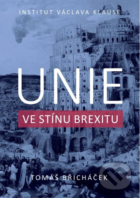 Unie ve stínu brexitu - Tomáš Břicháček