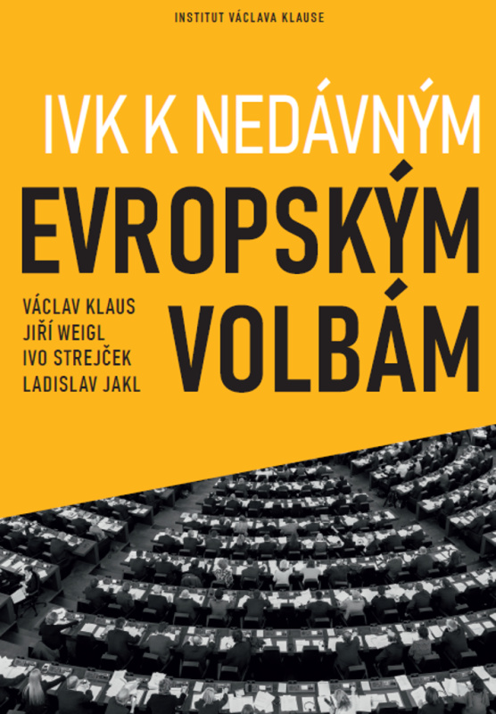 IVK k nedávným evropským volbám - Václav Klaus, Ladislav Jakl, Jiří Weigl, Ivo Strejček