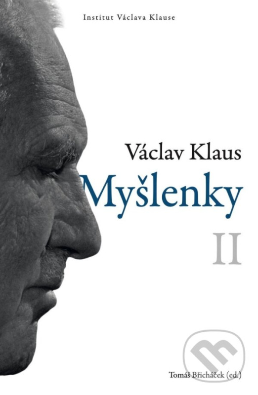 Myšlenky II. -  Václav Klaus