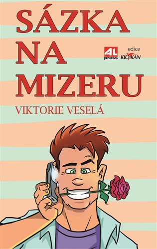 Sázka na mizeru - Viktorie Veselá
