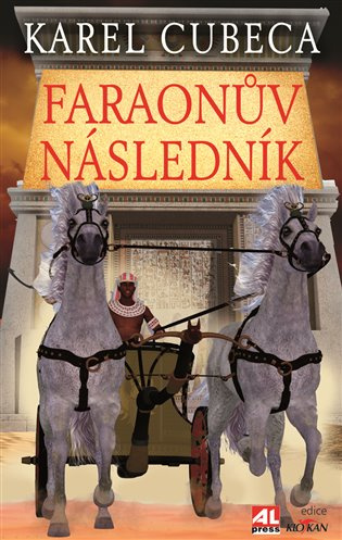 Faraonův následník - Karel Cubeca