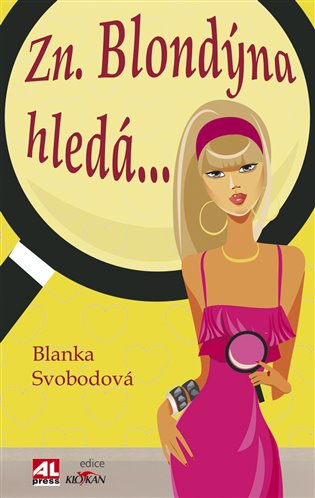 Zn. blondýna hledá - Blanka Svobodová