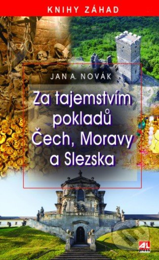 Za tajemstvím pokladů Čech, Moravy a Slezska - Jan A. Novák - kniha z kategorie Průvodci
