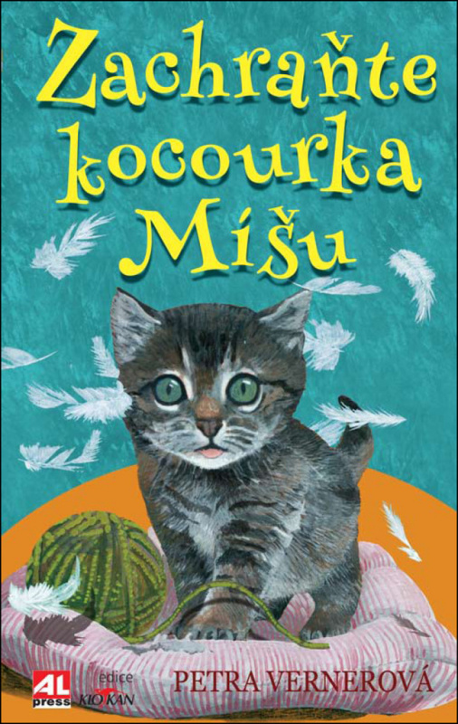 Zachraňte kocourka Míšu - Petra Vernerová