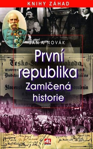 První republika - Jan A. Novák