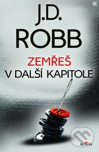Zemřeš v další kapitole - J.D. Robb,Zemřeš v další kapitole - J.D. Robb - kniha z kategorie Detektívky