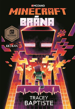 Minecraft - Brána -  Tracey Baptiste
