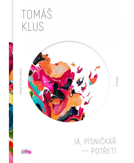 Já, písničkář - Potřetí - Tomáš Klus