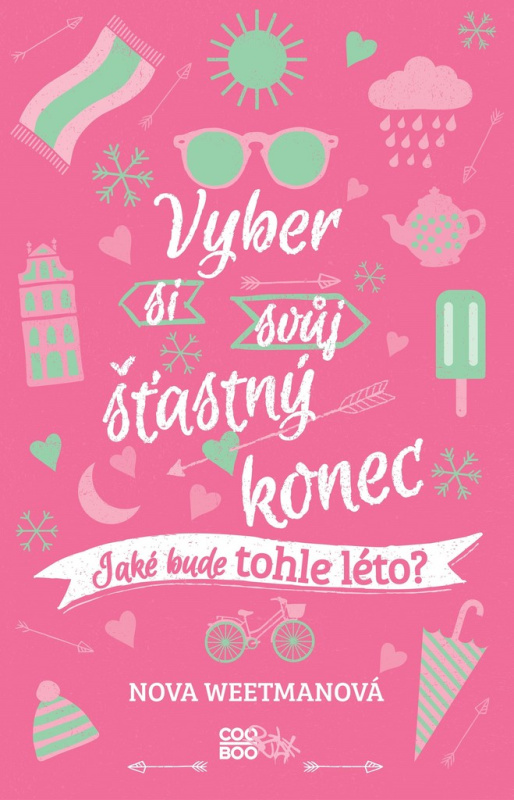 Vyber si svůj šťastný konec - Nova Weetmanová
