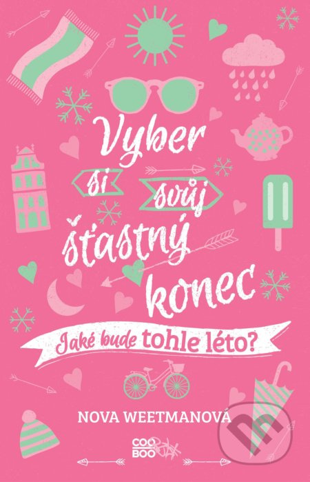 Vyber si svůj šťastný konec - Nova Weetmanová