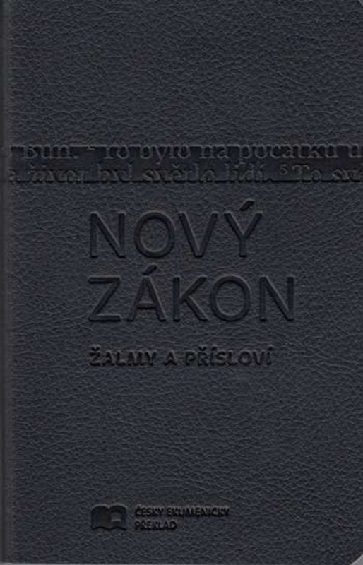 Nový zákon Žalmy a Přísloví - kniha z kategorie Bible