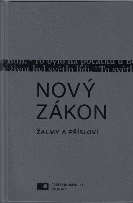 Nový zákon Žalmy a Přísloví - kniha z kategorie Bible