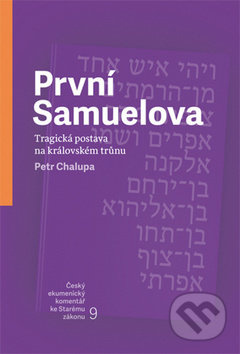 První Samuelova (Tragická postava na královském trůnu) - kniha z kategorie Společenská beletrie