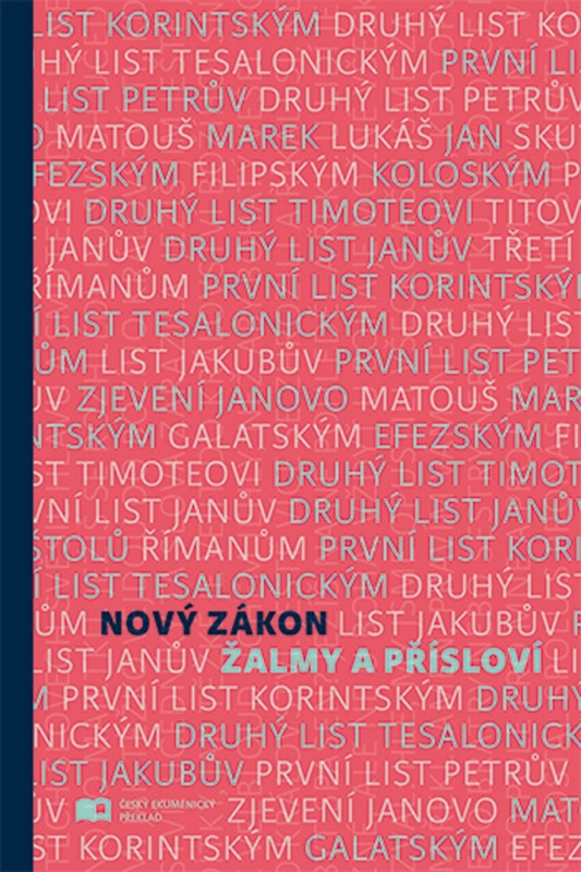 Nový zákon, Žalmy a Přísloví - kniha z kategorie Bible
