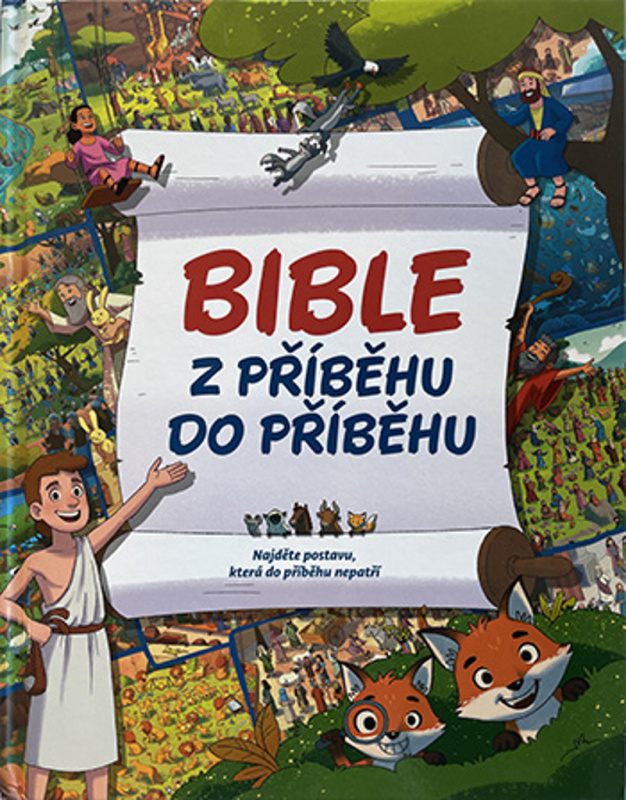 Bible Z příběhu do příběhu (Najděte postavu, která do příběhu nepatří) - kniha z kategorie Křesťanství