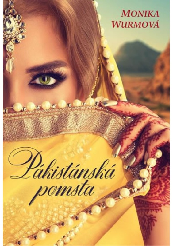 Pákistánská pomsta - Monika Wurmová