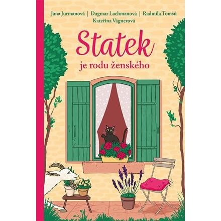 Statek je rodu ženského - Jana Jurmanová, Dagmar Lachmanová, Radmila Tomšů, Kateřina Vágnerová