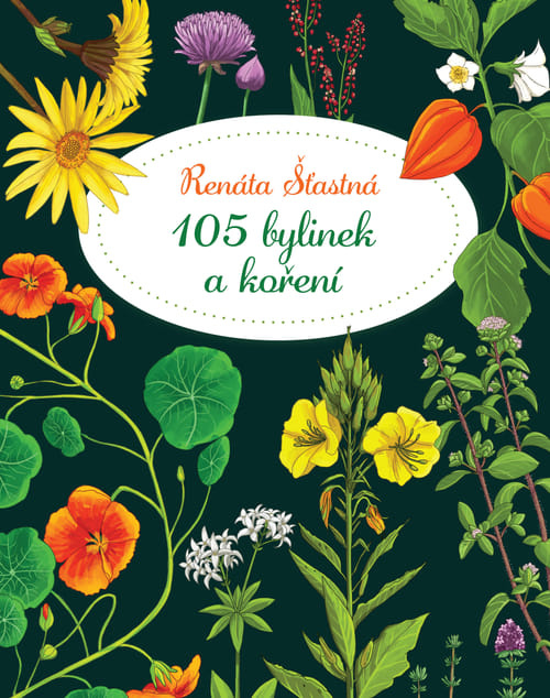 105 bylinek a koření - Renáta Šťastná