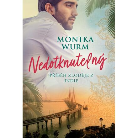 Nedotknutelný - Monika Wurmová