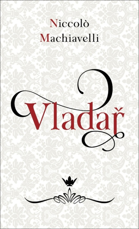 Vladař - Niccolo Machiavelli