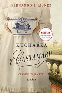 Kuchařka z Castamaru - Fernando J. Múnez