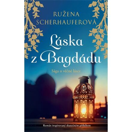 Láska z Bagdádu - Ružena Scherhauferová